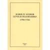 K&aacute;rolyi S&aacute;ndor levelei feles&eacute;g&eacute;hez (1704-1724) - I. k&ouml;tet (1704-1719)