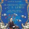 The Medieval Mind of C. S. Lewis: How Great Books Shaped a Great Mind