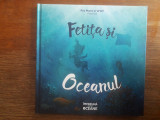 Fetita si oceanul - Tiziana Martini / R4P5F