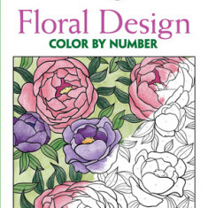 Creative Haven Floral Design Color by Number Coloring Book