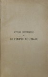 ETUDES HISTORIQUES SUR LE PEUPLE ROUMAIN par A.D. XENOPOL, 1887