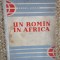 AUREL LECCA - UN ROMAN IN AFRICA