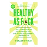 Healthy As F*ck