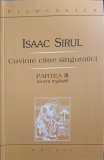 CUVINTE CATRE SINGURATICI PARTEA III RECENT REGASITA-ISSAC SIRUL-234700