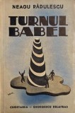 Turnul Babel - Neagu Radulescu - Carte
