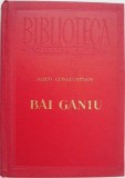 Bai Ganiu. Povestiri de necrezut despre un bulgar din zilele noastre - Aleco Constantinov