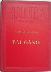 Bai Ganiu. Povestiri de necrezut despre un bulgar din zilele noastre - Aleco Constantinov