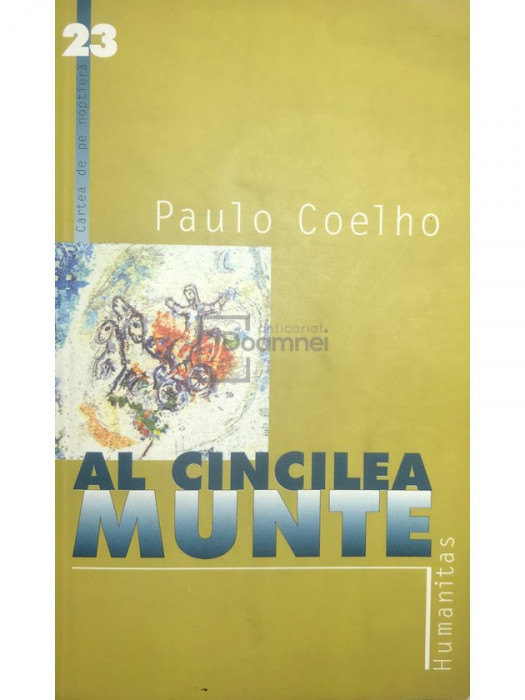 Paulo Coelho - Al cincilea munte (editia 2001)
