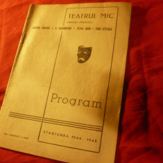 Program Teatrul Mic - Stagiunea 1944-1945 , 19 pag