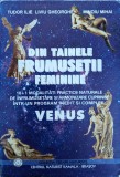 Din Tainele Frumusetii Feminine - Tudor Ilie, Liviu Gheorghe, Minoiu Mihai , Y82