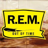 R.E.M. Out Of Time 180g LP 25th Anniv Ed. (vinyl)