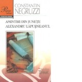 Amintiri din junete. Alexandru Lapusneanul - Constantin Negruzzi