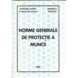 Norme generale de protectie a muncii