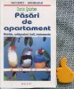 Ghid Păsări de Apartament: Nutriție, Adaposturi, Boli &amp; Tratament - Doris Quinten, 208 Pagini