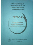 Dan-Georgel Sipoșean - Fizică - Culegere de probleme tip grilă pentru admitere &icirc;n &icirc;nvățăm&acirc;ntul superior tehnic (editia 2017)