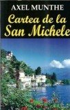 Cartea de la San Michele - Axel Munthe