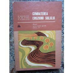 COMBATEREA EROZIUNII SOLULUI MANUAL ANUL II - M. MEASNICOV
