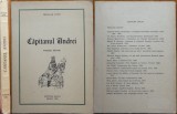 Capitanul Andrei, roman istoric scris in inchisoarea Ramnicu Sarat in anul 1939 de Nicolae Totu, comandant legionar, Ed. Dacia, Madrid, 1983, editia 1