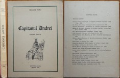 Capitanul Andrei, roman istoric scris in inchisoarea Ramnicu Sarat in anul 1939 de Nicolae Totu, comandant legionar, Ed. Dacia, Madrid, 1983, editia 1