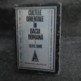 CULTELE ORIENTALE IN DACIA ROMANA - SILVIU SANIE