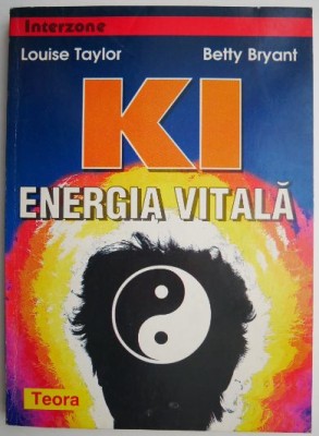 Ki. Energia vitala &amp;ndash; Louise Taylor, Betty Bryant foto