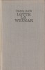 THOMAS MANN - LOTTE LA WEIMAR