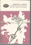 Semnul Roșu al Curajului - Stephen Crane, BPT, Editura Pentru Literatura, 1966, Roman de Război, Beletristica