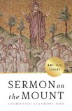 Sermon on the Mount: A Beginner&#039;s Guide to the Kingdom of Heaven