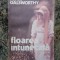 John Galsworthy - Floarea Intunecata