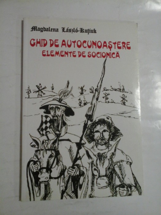 GHID DE AUTOCUNOASTERE ELEMENTE DE SOCIONICA - MAGDALENA LASZLO-KUTIUK