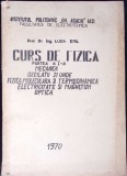 CURS DE FIZICA PARTEA 1: MECANICA, OSCILATII SI UNDE ETC.-EMIL LUCA-344596
