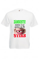 TRICOU HAIOS &amp;quot;ZAMBESTE, MAINE S-AR PUTEA SA FII STIRB&amp;quot; foto