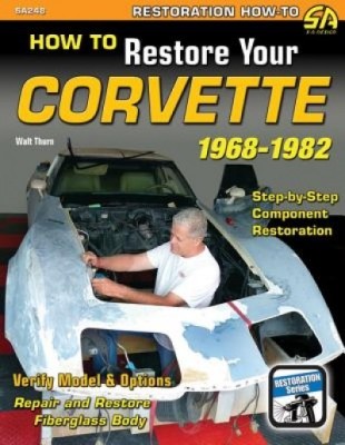 How to Restore Your C3 Corvette: 1968-1982 foto