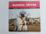 Vinil Dumitru Fărcaș - Tresoir folkloriques roumains 2 - stare foarte buna, Populara