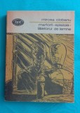 Mircea Ciobanu &ndash; Martorii Epistole Taietorul de lemne ( antologie BPT nr 1301 )