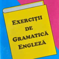 Exercitii De Gramatica Engleza - Georgiana Galateanu-farnoaga ,558818