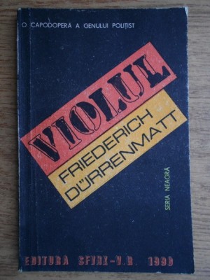 Friedrich Durrenmatt - Violul foto