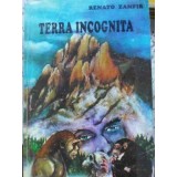 TERRA INCOGNITA SAU PAMANTUL NECUNOSCUT-RENATO ZAMFIR-230261
