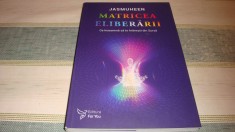 jasmuheen - Matricea eliberarii - 2021