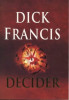 Dick Francis - Decider