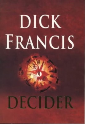 Dick Francis - Decider foto