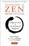 An Introduction to Zen Training: A Physical Approach to Meditation and Mind-Body Training (the Classic Rinzai Zen Manual)