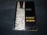 DUMITRU POPESCU - DRUMURI EUROPENE