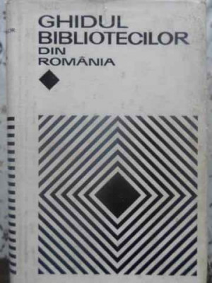 GHIDUL BIBLIOTECILOR DIN ROMANIA-V. MOLDOVEANU, GH. POPESCU, M. TOMESCU foto