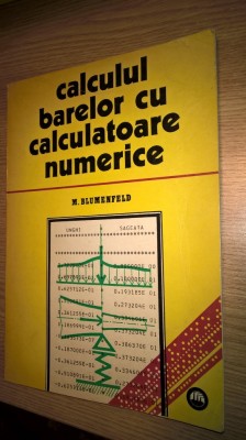 Calculul barelor cu calculatoare numerice - M. Blumenfeld (1975) foto