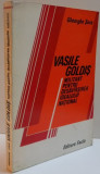 VASILE GOLDIS , MILITANT PENTRU DESAVIRSIREA IDEALULUI NATIONAL , 1980