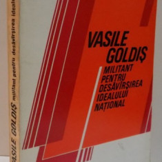 VASILE GOLDIS , MILITANT PENTRU DESAVIRSIREA IDEALULUI NATIONAL , 1980
