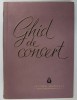 Ghid Concert: Eugen Pricope, Vasile Cristian, Bucuresti 1961, 327 Pagini - Arta Muzicala