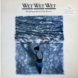 VINIL Wet Wet Wet &lrm;&ndash; Holding Back The River (-VG)