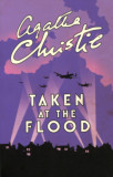 Taken at the flood - A Classic Hercule Poirot Mystery - Agatha Christie, 2017